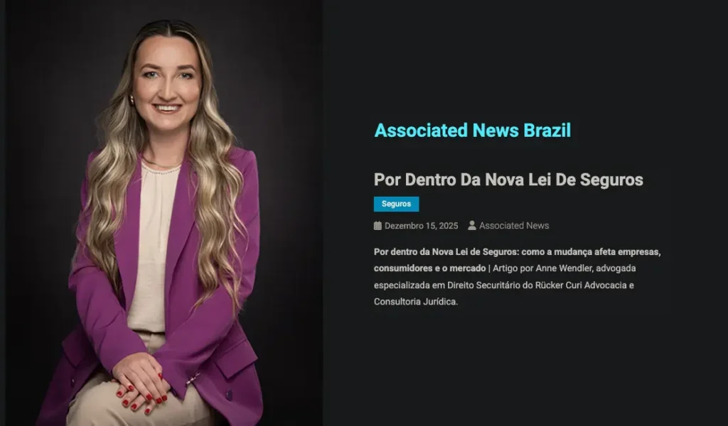 Por dentro da Nova Lei de Seguros: Análise da Dra. Anne Wendler no Portal Associeted News Brazil